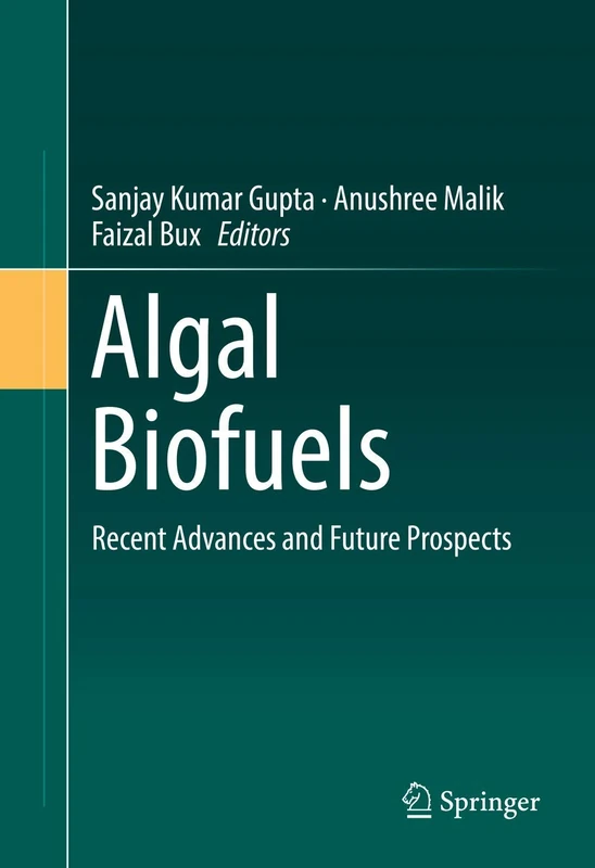 Algal Biofuels: Recent Advances and Future Prospects