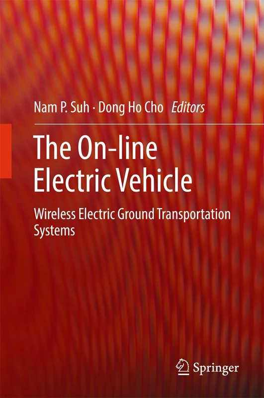 The On-line Electric Vehicle: Wireless Electric Ground Transportation Systems