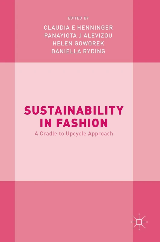 MACMILLAN Sustainability in Fashion - Cradle to Upcycle Book