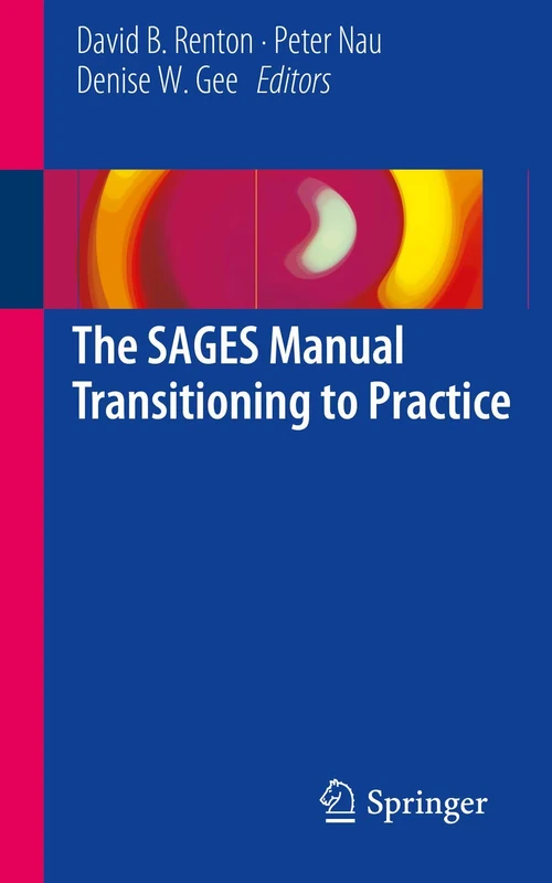 The SAGES Manual Transitioning to Practice - Image 1