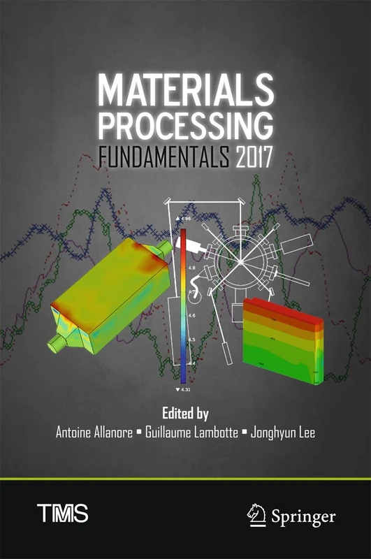 Materials Processing Fundamentals 2017 (The Minerals, Metals & Materials Series) - Image 1