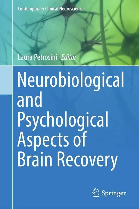 Springer - Neurobiological and Psychological Aspects of Brain Recovery