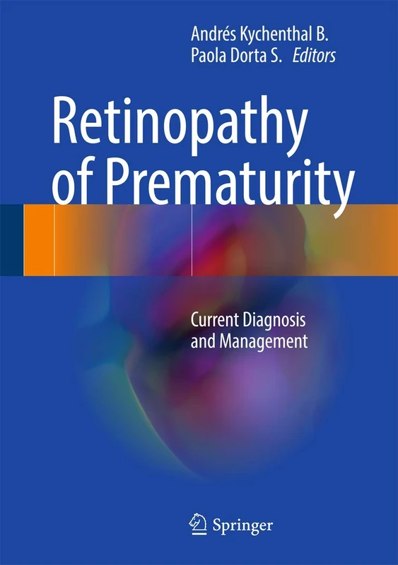 Retinopathy of Prematurity: Current Diagnosis and Management