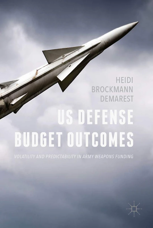 US Defense Budget Outcomes: Volatility and Predictability in Army Weapons Funding