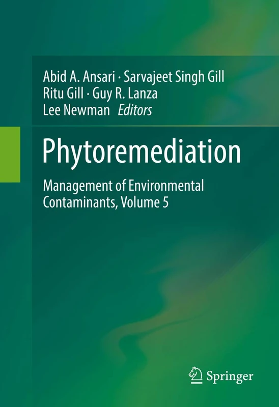 Phytoremediation: Management of Environmental Contaminants, Volume 5