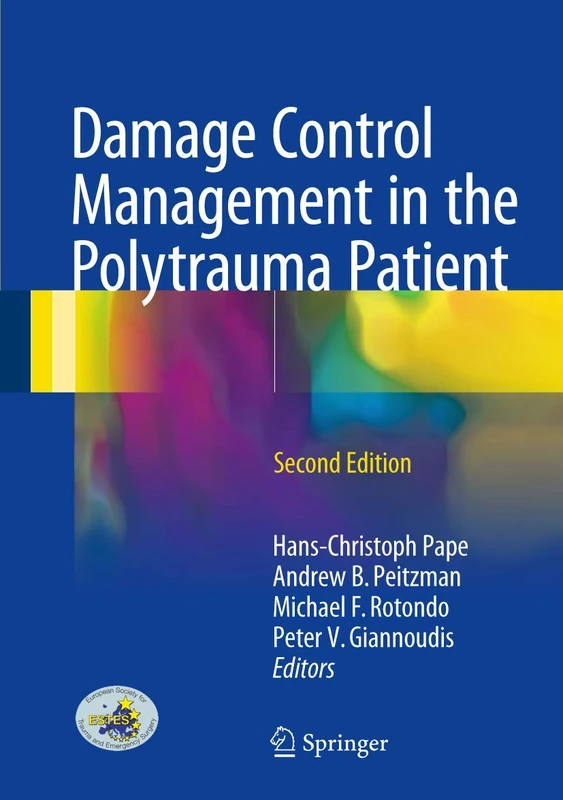 Springer - Damage Control Management in the Polytrauma Patient