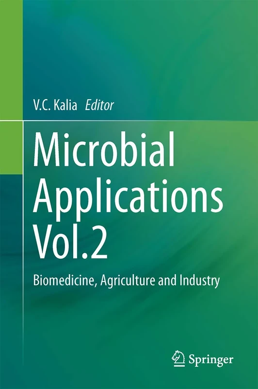 Microbial Applications Vol.2: Biomedicine, Agriculture and Industry