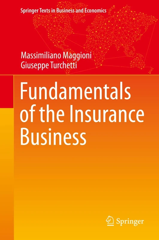 Fundamentals of the Insurance Business (Springer Texts in Business and Economics)