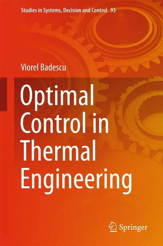 Optimal Control in Thermal Engineering: 93 (Studies in Systems, Decision and Control, 93)