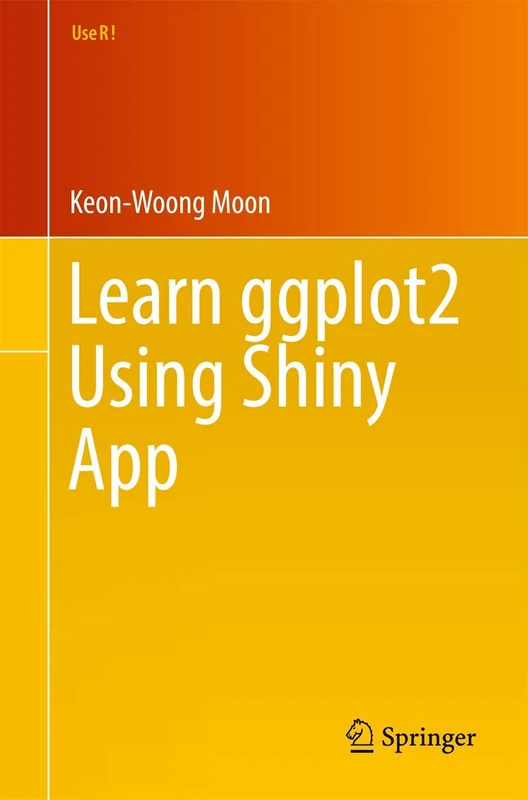 Learn ggplot2 Using Shiny App (Use R!) - Image 1
