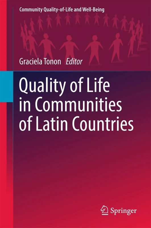 Quality of Life in Communities of Latin Countries (Community Quality-of-Life and Well-Being)