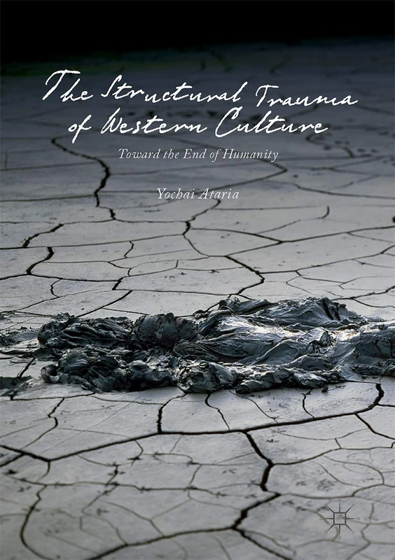 The Structural Trauma of Western Culture: Toward the End of Humanity - Image 1