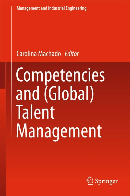 Competencies and (Global) Talent Management (Management and Industrial Engineering)