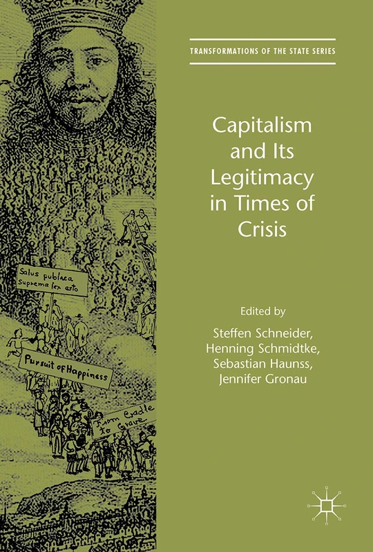 Capitalism and Its Legitimacy in Times of Crisis (Transformations of the State) - Image 1