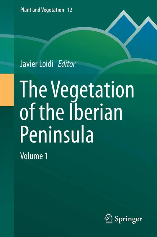 The Vegetation of the Iberian Peninsula: Volume 1: 12 (Plant and Vegetation, 12)