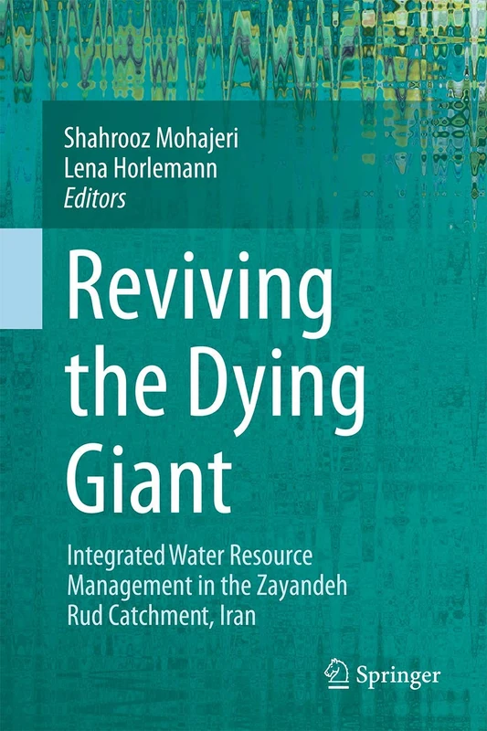 Springer - Reviving the Dying Giant: Zayandeh Rud Management - Image 1