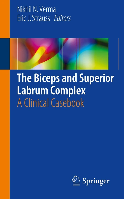 The Biceps and Superior Labrum Complex: A Clinical Casebook - Image 1