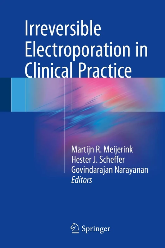Irreversible Electroporation in Clinical Practice - Image 1