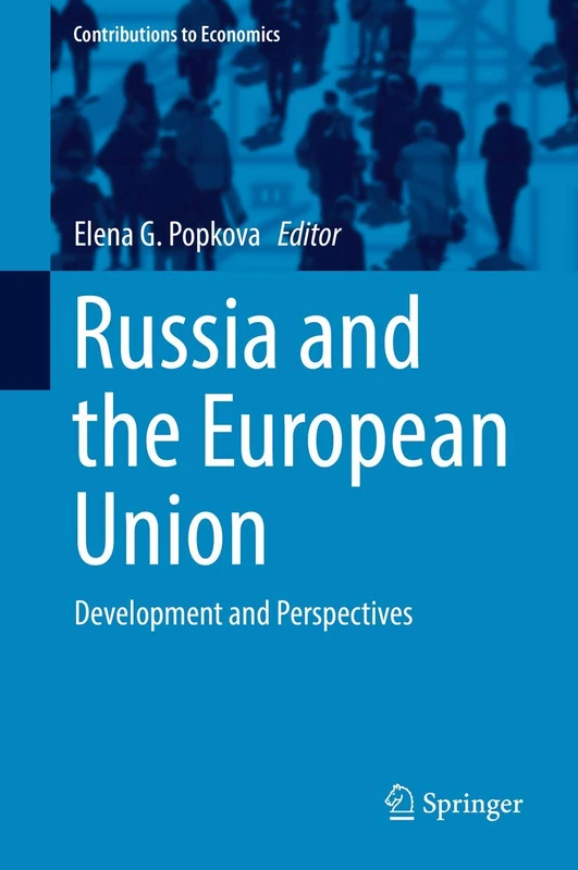 Springer - Russia and the European Union: Development and Perspectives