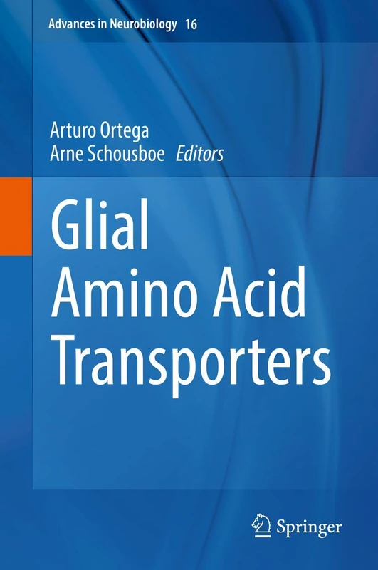 Springer Glial Amino Acid Transporters: 16 Neurobiology Book