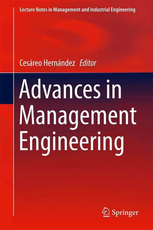 Advances in Management Engineering (Lecture Notes in Management and Industrial Engineering) - Image 1