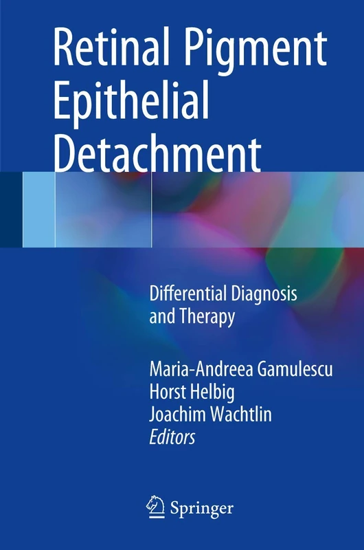 Retinal Pigment Epithelial Detachment: Differential Diagnosis and Therapy