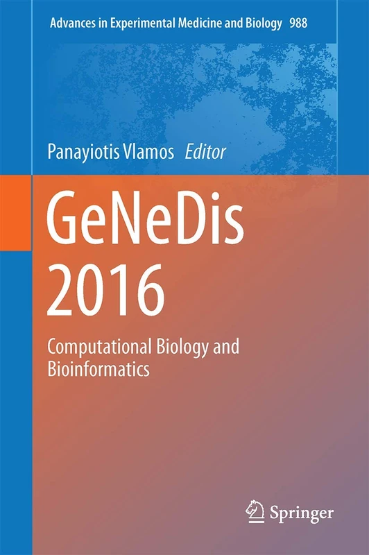 Springer GeNeDis 2016: Computational Biology and Bioinformatics