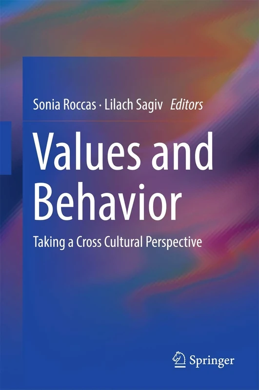 Values and Behavior: Taking a Cross Cultural Perspective