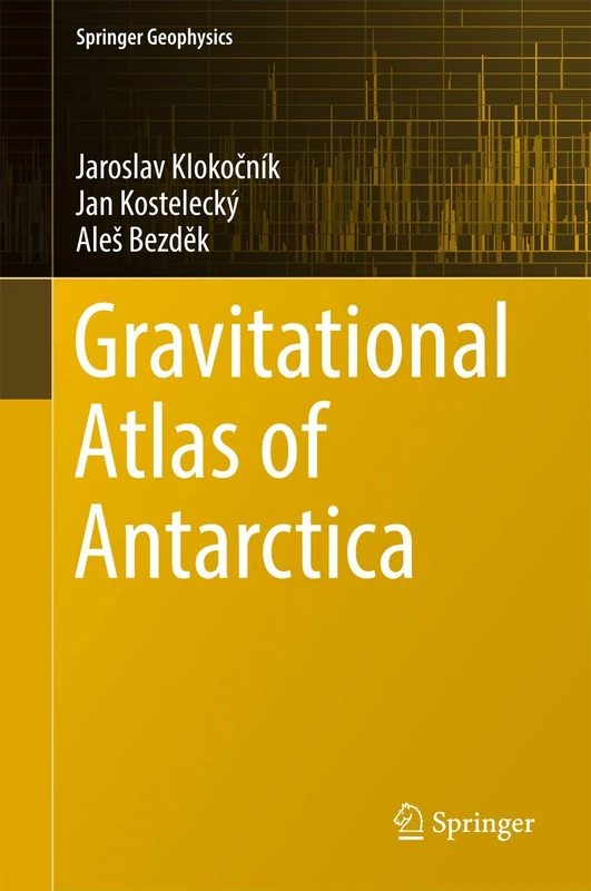 Gravitational Atlas of Antarctica (Springer Geophysics) - Image 1