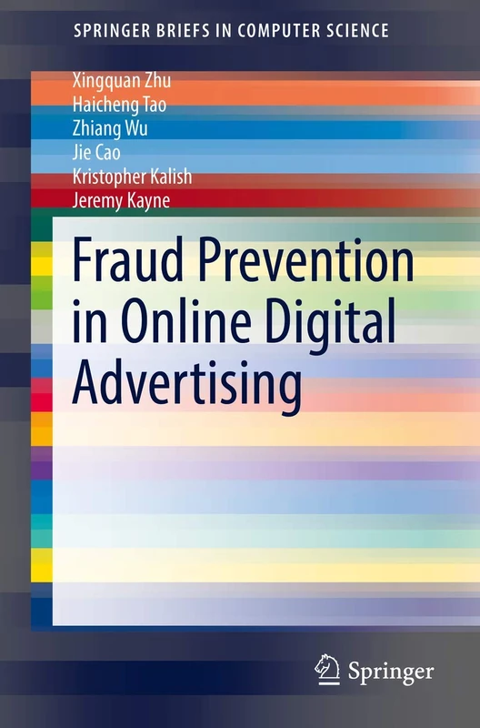 Fraud Prevention in Online Digital Advertising (SpringerBriefs in Computer Science)