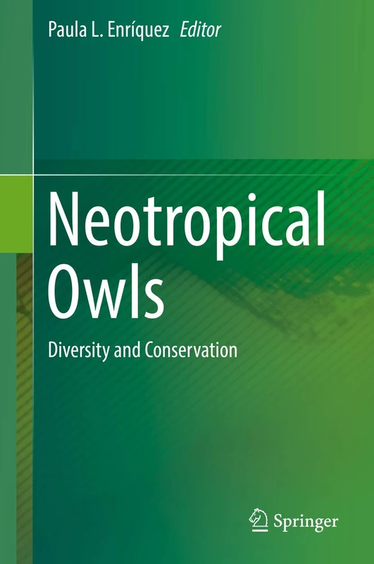 Neotropical Owls: Diversity and Conservation