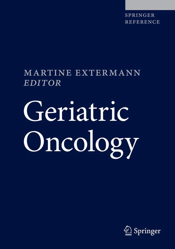 Geriatric Oncology (Springer Reference)