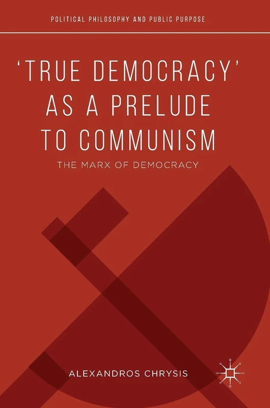 MACMILLAN True Democracy as a Prelude to Communism Book