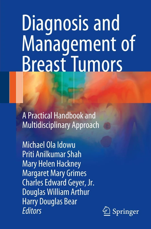 Diagnosis and Management of Breast Tumors: A Practical Handbook and Multidisciplinary Approach