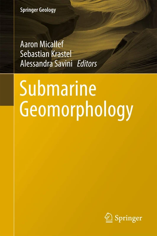 Submarine Geomorphology (Springer Geology)