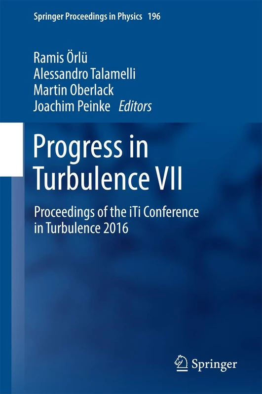 Springer Progress in Turbulence VII - iTi Conference 2016