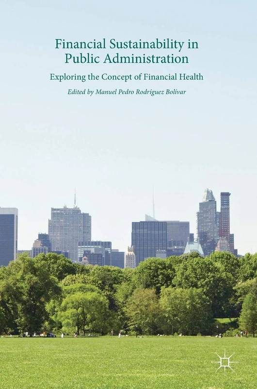 Financial Sustainability in Public Administration: Exploring the Concept of Financial Health