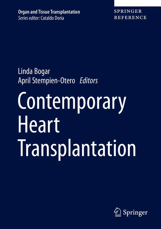 Contemporary Heart Transplantation (Organ and Tissue Transplantation)