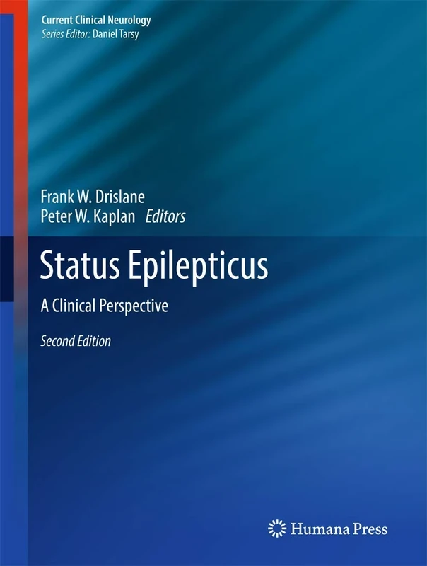 Status Epilepticus: A Clinical Perspective (Current Clinical Neurology)