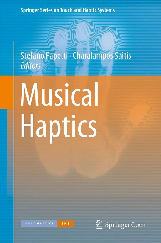 Musical Haptics (Springer Series on Touch and Haptic Systems)