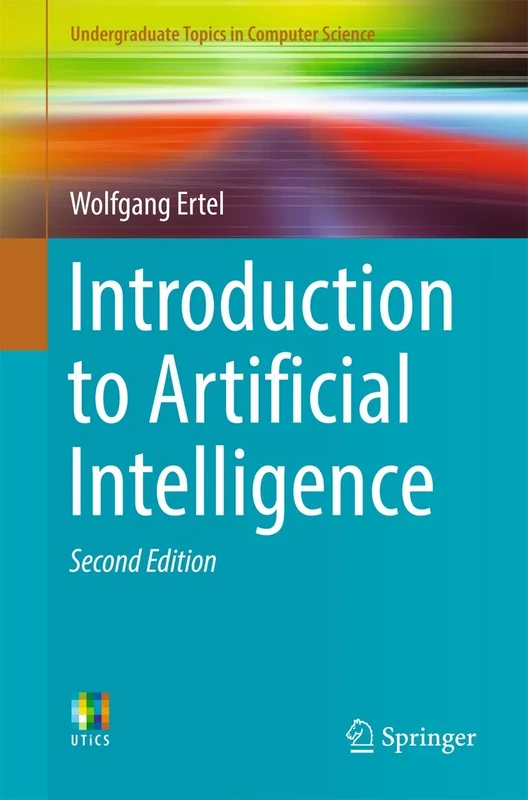 Introduction to Artificial Intelligence (Undergraduate Topics in Computer Science)