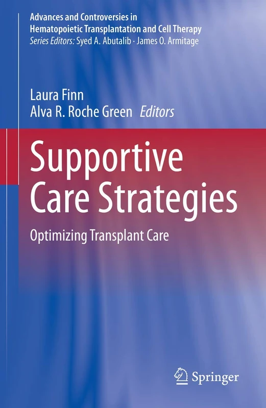 Springer Supportive Care Strategies: Optimizing Transplant Care