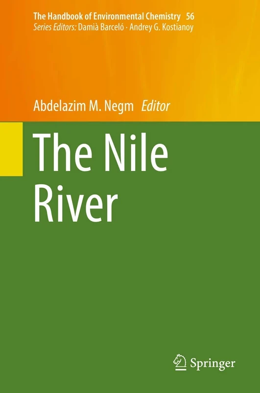 The Nile River: 56 (The Handbook of Environmental Chemistry, 56)