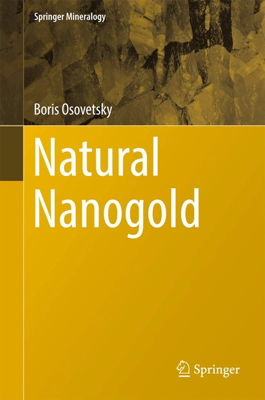 Natural Nanogold (Springer Mineralogy)