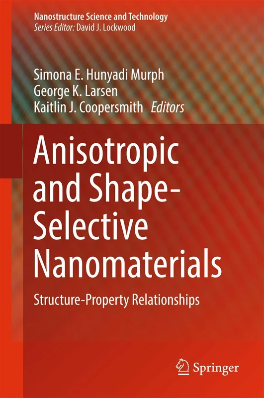 Springer - Anisotropic and Shape-Selective Nanomaterials Book