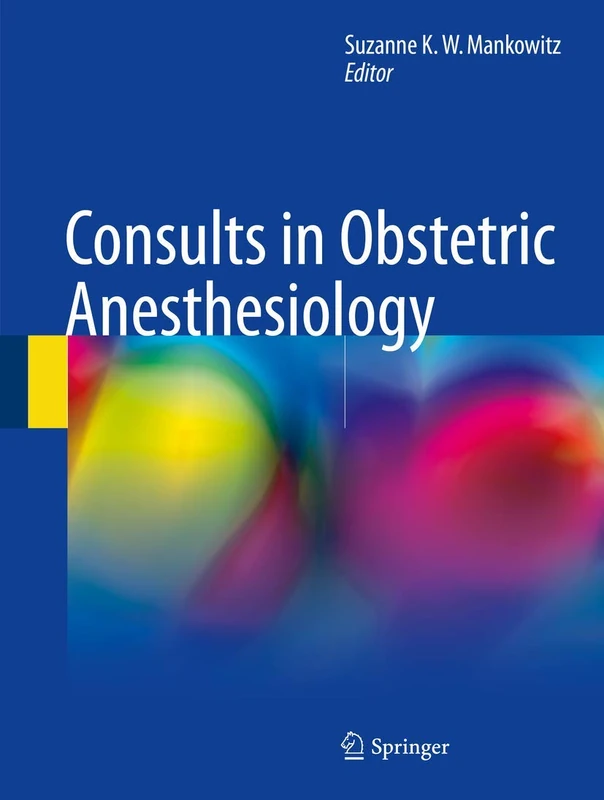 Consults in Obstetric Anesthesiology - Image 1