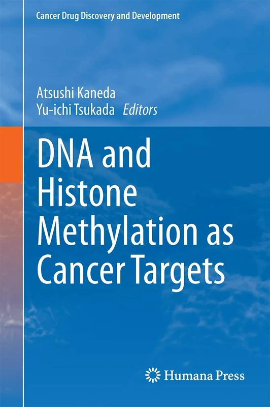 Humana DNA and Histone Methylation as Cancer Targets Book