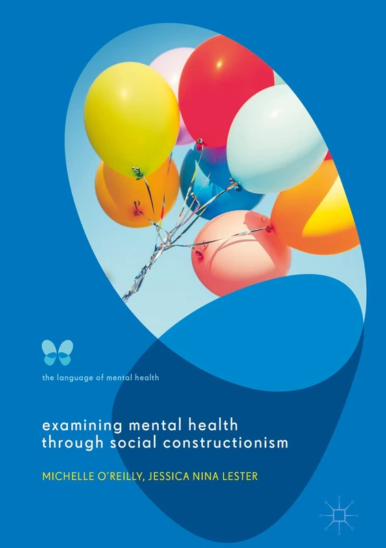 Examining Mental Health through Social Constructionism: The Language of Mental Health