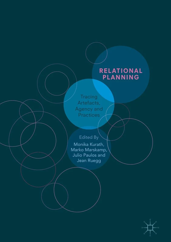 Relational Planning: Tracing Artefacts, Agency and Practices