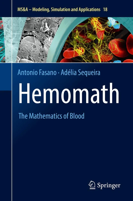 Hemomath: The Mathematics of Blood: 18 (MS&A, 18)